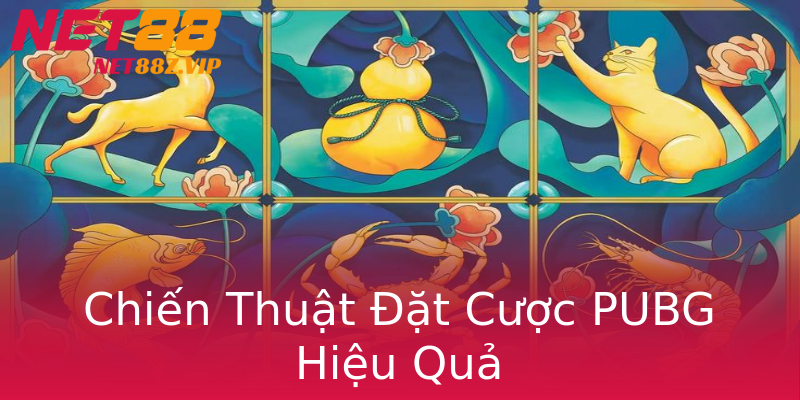 Chiến Thuật Đặt Cược PUBG Hiệu Quả Chiến Thuật Đặt Cược PUBG Hiệu Quả
