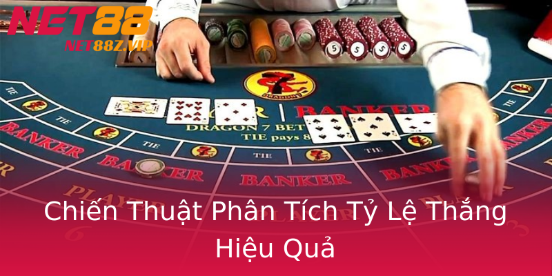 Chiến Thuật Phân Tích Tỷ Lệ Thắng Hiệu Quả Chiến Thuật Phân Tích Tỷ Lệ Thắng Hiệu Quả