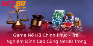 Game No Hu Chinh Phuc Trai Nghiem Inh Cao Cung Net88 Trong The Gioi Giai Tri Oi Thuong