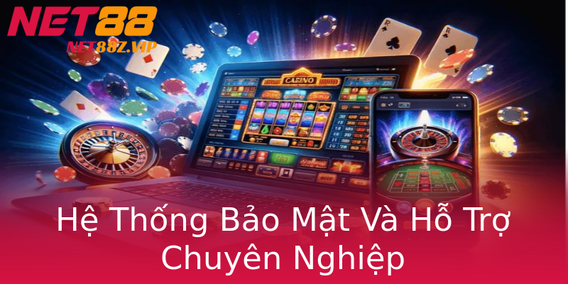 Hệ Thống Bảo Mật Và Hỗ Trợ Chuyên Nghiệp Hệ Thống Bảo Mật Và Hỗ Trợ Chuyên Nghiệp