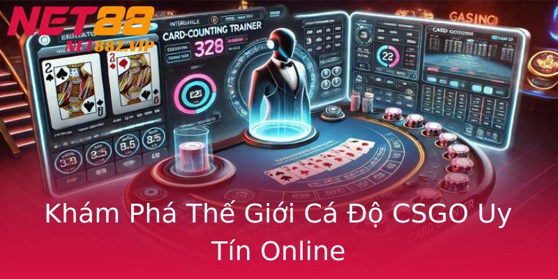 Khám Phá Thế Giới Cá Độ CSGO Uy Tín Online Khám Phá Thế Giới Cá Độ CSGO Uy Tín Online