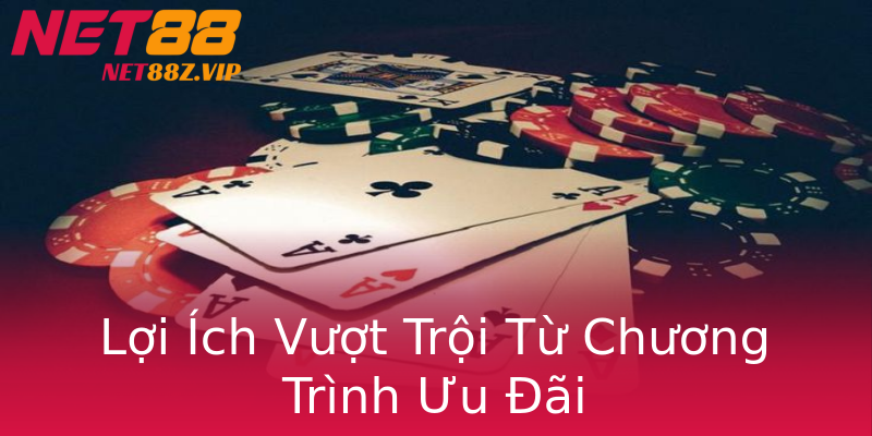 Lợi Ích Vượt Trội Từ Chương Trình Ưu Đãi Lợi Ích Vượt Trội Từ Chương Trình Ưu Đãi